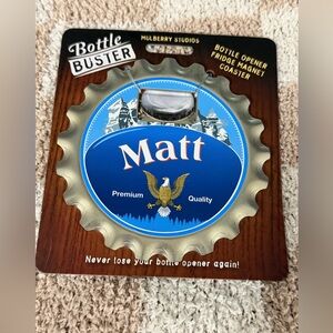 Matt Bottle Buster Bottle Opener Magnet Coaster - Brand New